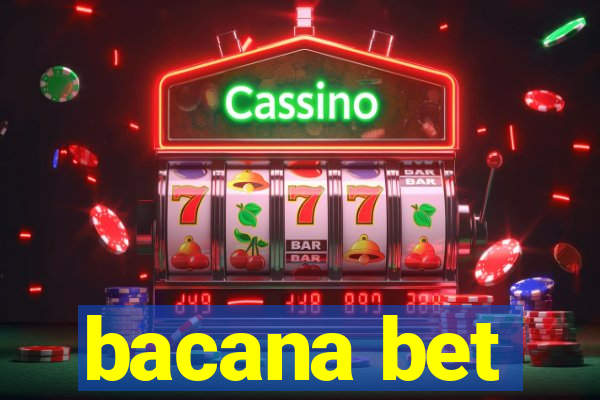 bacana bet